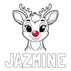 Online Created Coloring Page - JAZMINE Coloring Page and Coloring Page of Rudolph the Red-Nosed Reindeer