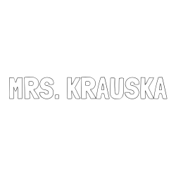 Online Created Coloring Page - MRS. KRAUSKA Coloring Page