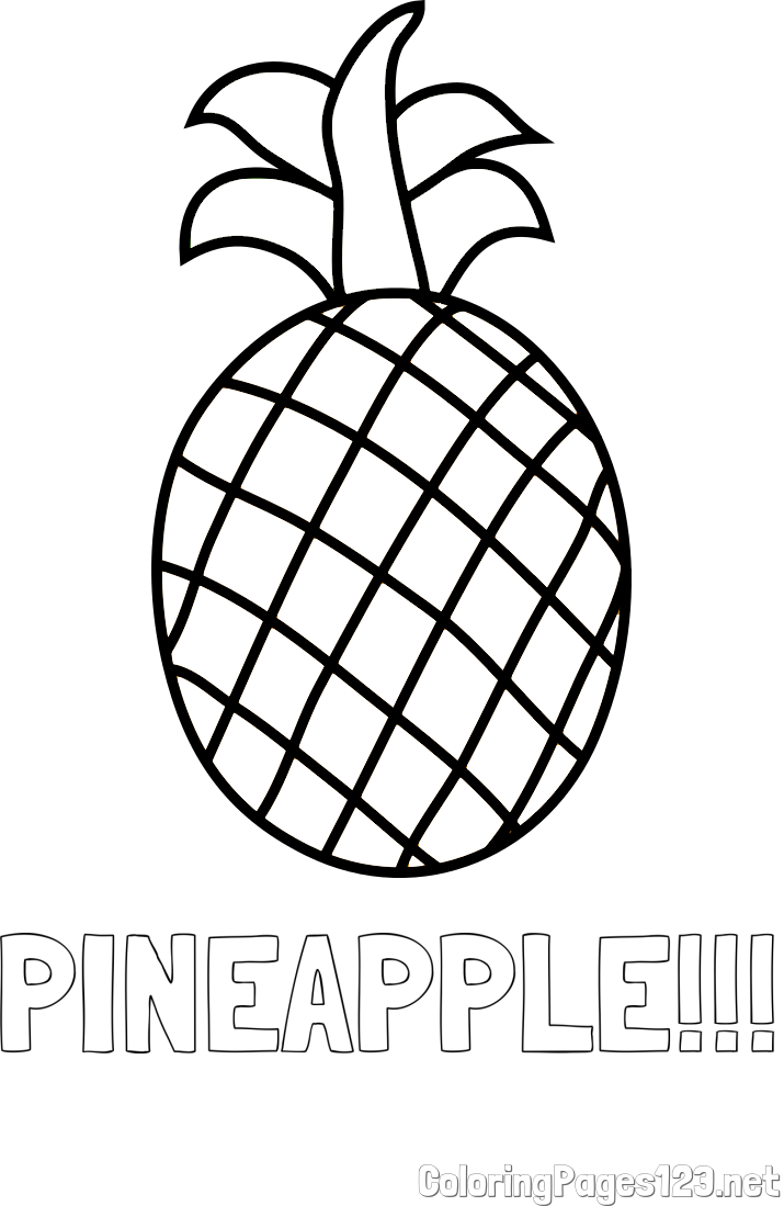 PINEAPPLE!!! Coloring Page and Simple Pineapple Coloring Page