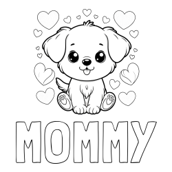 Online Created Coloring Page - MOMMY Coloring Page and Coloring Page of a Cute Dog and Hearts