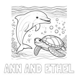 Online Created Coloring Page - ANN AND ETHEL Coloring Page and Coloring Book of a Cute Dolphin and Its Turtle Friend"