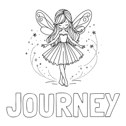 JOURNEY Coloring Page and Coloring Page of a Cute Magical Fairy
