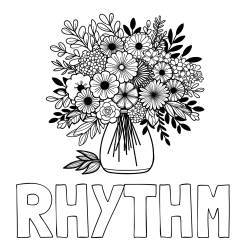 RHYTHM Coloring Page and Flower Bouquet Coloring Page