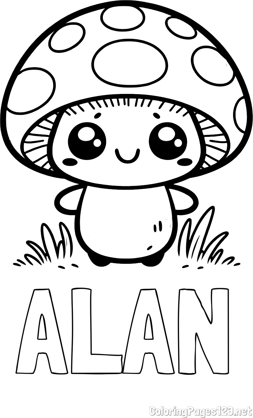 ALAN Coloring Page and Coloring Page of a Cute Mushroom