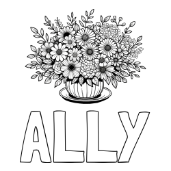 Online Created Coloring Page - ALLY Coloring Page and Beautiful Bouquet of Flowers Coloring Page