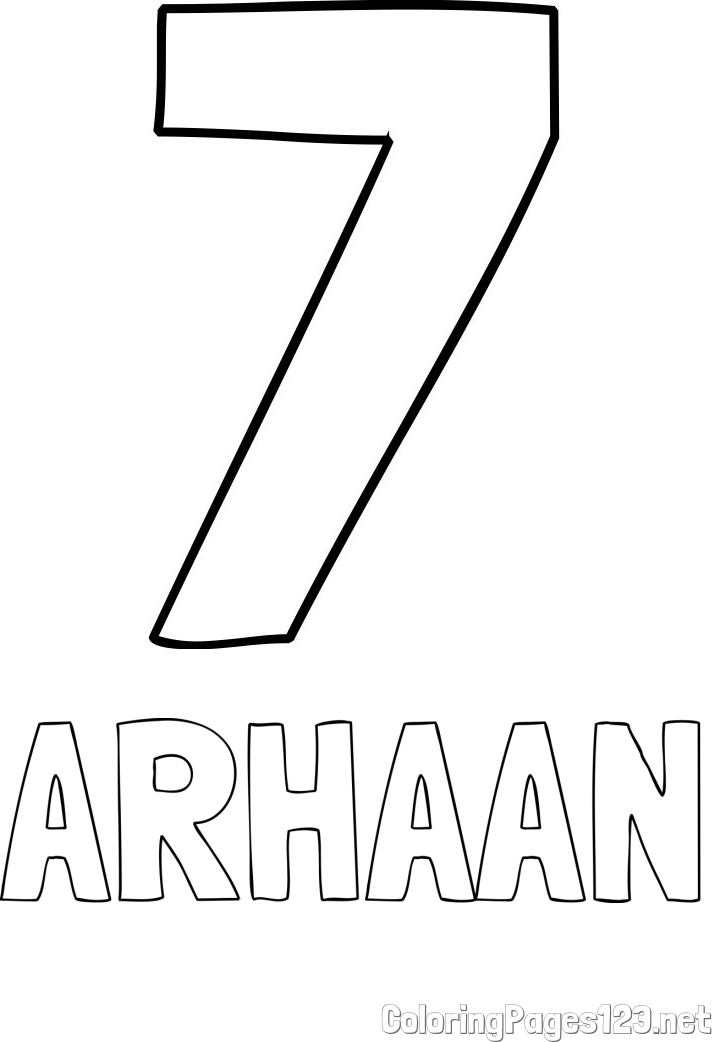 ARHAAN Coloring Page and Coloring Page of Number Seven (7)