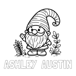 Online Created Coloring Page - ASHLEY  AUSTIN Coloring Page and Cute Gnome Coloring Page