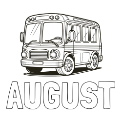 AUGUST Coloring Page and Coloring Page of a Big Bus