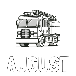 Online Created Coloring Page - AUGUST Coloring Page and Coloring Page of a Big Fire Truck