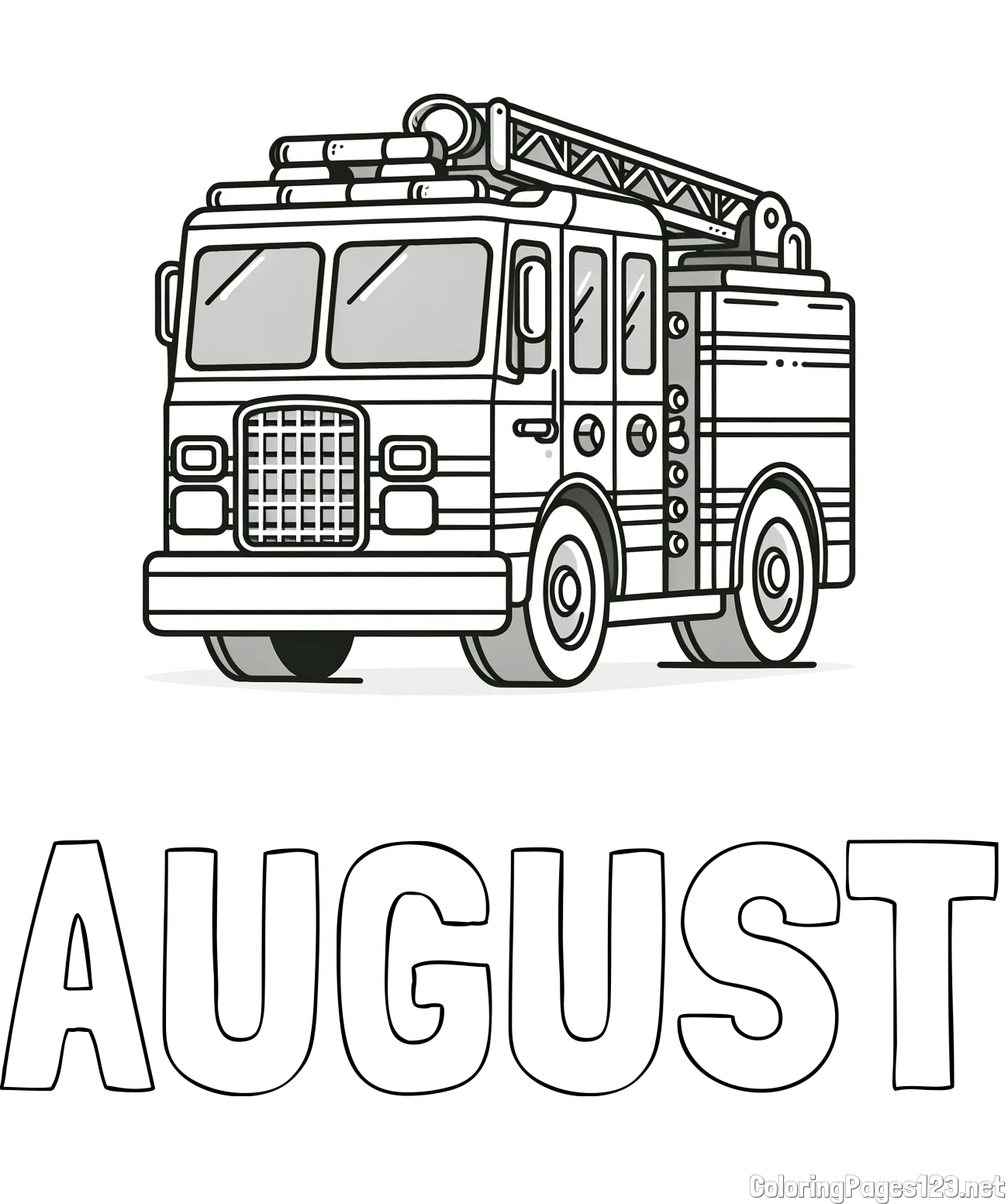 AUGUST Coloring Page and Coloring Page of a Big Fire Truck