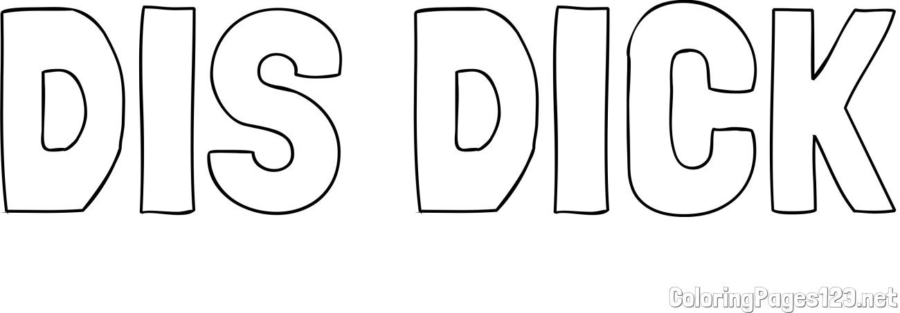 DIS DICK Coloring Page