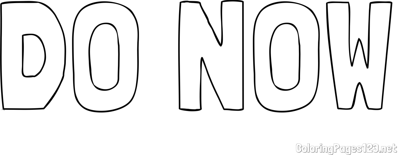 DO NOW Coloring Page