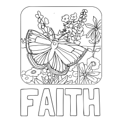 Online Created Coloring Page - FAITH Coloring Page and Butterfly on Flower Coloring Page