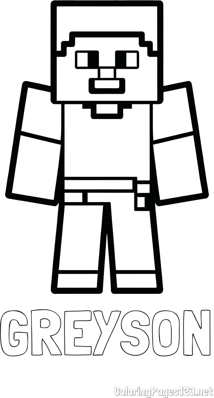 GREYSON Coloring Page and Minecraft Steve Coloring Page