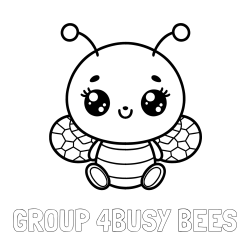 GROUP 4BUSY BEES Coloring Page and Children's Coloring Page of a Cute Bee