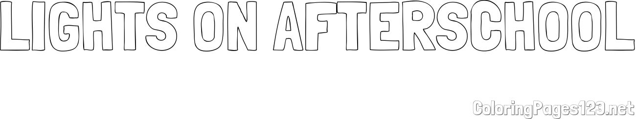 LIGHTS ON AFTERSCHOOL Coloring Page