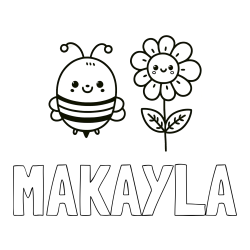 MAKAYLA Coloring Page and Coloring Page of a Cute Bee and Smiling Flowers