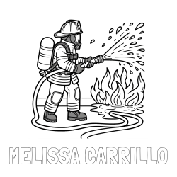 MELISSA CARRILLO Coloring Page and A coloring page of a firefighter and a big fire