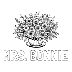 Online Created Coloring Page - MRS. BONNIE Coloring Page and Beautiful Bouquet of Flowers Coloring Page