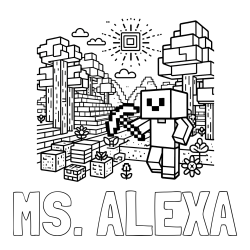 Online Created Coloring Page - MS. ALEXA Coloring Page and Minecraft World Coloring Page