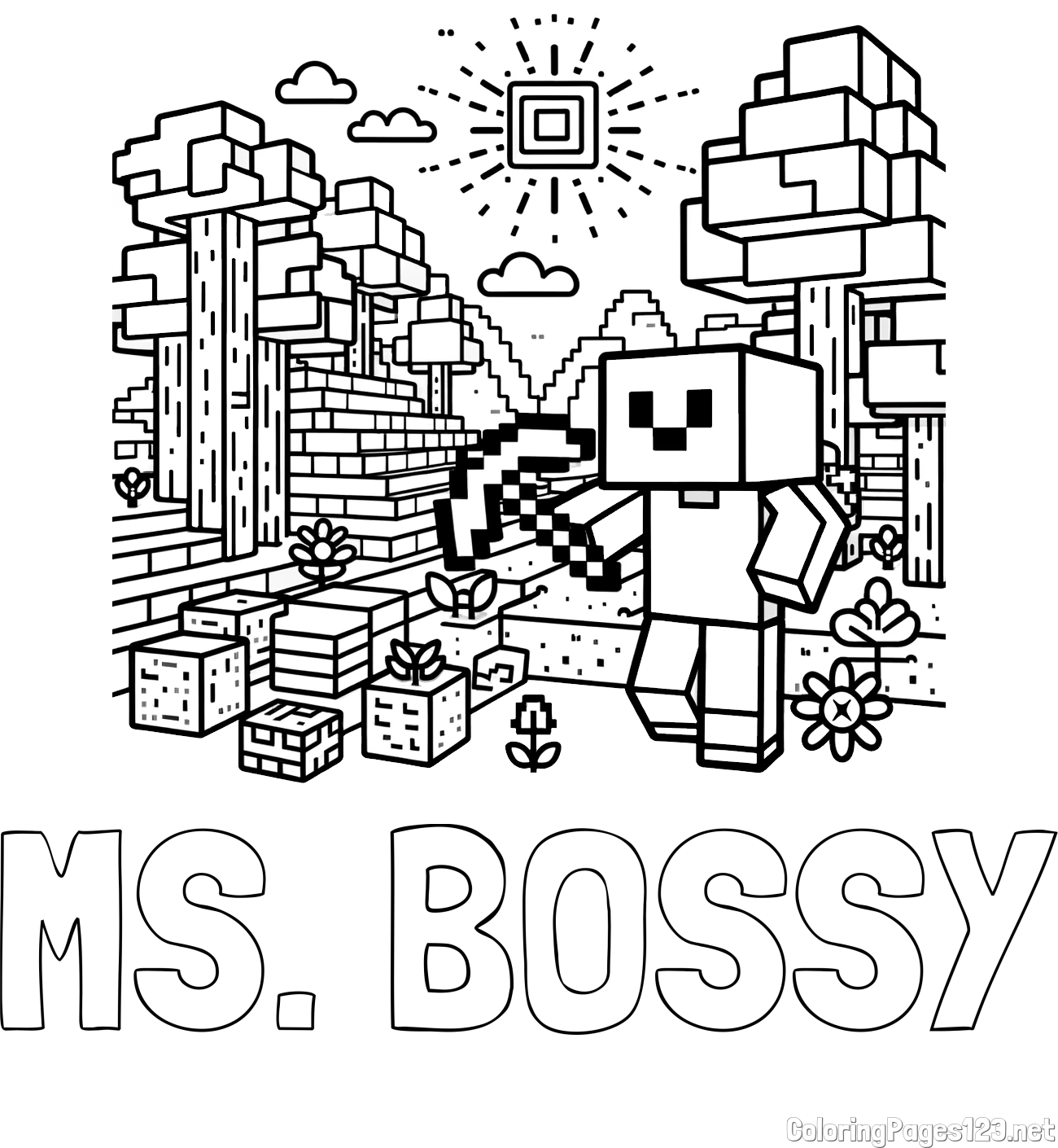 MS. BOSSY Coloring Page and Minecraft World Coloring Page