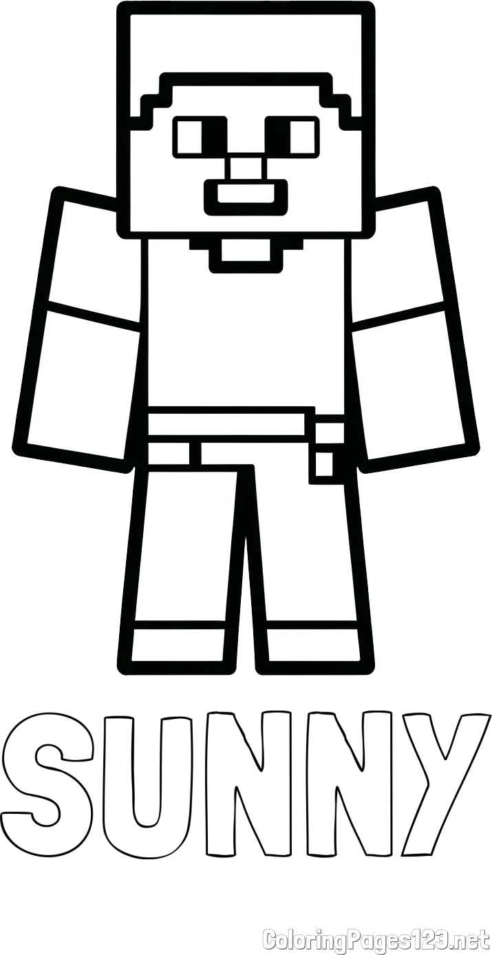 SUNNY Coloring Page and Minecraft Steve Coloring Page